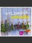 Bylinková zahrádka - co je skutečně důležité - náhled