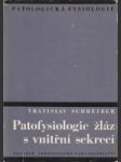 Patofysiologie žláz s vnitřní sekrecí - náhled