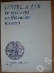 Učitel a žák ve výchovně vzdělávacím procesu - náhled