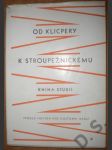 Od Klicpery k Stroupežnickému - kniha studií - náhled