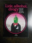 Lidé, alkohol, drogy - náhled