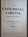 V soumraku lidstva díl I. sv. I. - náhled