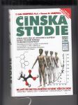 Čínská studie (Výživa jako základ uchování a zlepšení zdraví, tělesné kondice i duševních schopností) - náhled