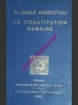 O lidské konstituci - la constitution humaine - amerling karel / aymonin marcel / eisler karel / krajník bohumil / mentl stanislav / saidl josef / sotona jan / šebek jan / tolar vojtěch / vondráček vladimír - náhled