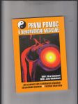 První pomoc v nekonvenční medicíně (Jak si pomoci sám v naléhavých případech, Zdravotnické minimum, Cestovní lékárnička)) - náhled