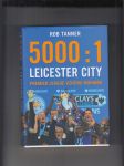 5000:1 Leicester city. Premier league vzhůru nohama - náhled