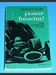 Pozor fantóm! - Drama automobilového závodníka - náhled