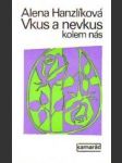 Vkus a nevkus kolem nás - náhled