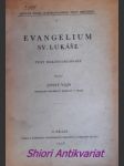 Evangelium sv. lukáše - text rekonstruovaný / evangelium s. lucae - palaeoslovenice - vajs josef - náhled