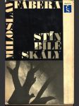 Stín bílé skály fábera miloslav - náhled