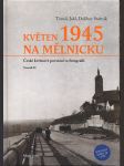 Květen 1945 na mělnicku +dvd jakl tomáš, státník dalibor - náhled