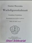 Wachsfigurenkabinett. - Sonderbare Geschichten - MEYRINK Gustav - náhled