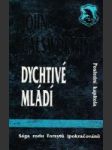 Dychtivé mládí - náhled