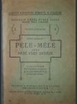 Pêle-mêle nebo páté přes deváté - náhled