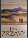 Jan zrzavý - krajiny skutečnosti a snů - výstava xviii. ročníku výtvarného hlinecka - kotalík jiří - náhled