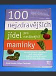 100 nejzdravějších jídel pro nastávající maminky - náhled