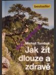 Jak žít dlouze a zdravě - tombak michail - náhled