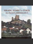 Hrady, zámky a tvrze na starých pohlednicích I. Střední Čechy - náhled