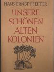 Unsere schönen alten Kolonien - náhled