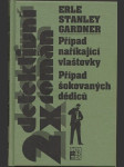 Případ naříkající vlaštovky, Případ šokujících dědiců - náhled