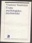 Úvahy psychologicko psychiatrické - náhled