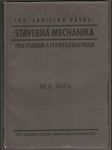 Stavební mechanika pro studium a stavitelskou praxi díl II. část 1. - náhled