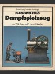 Blechspielzeug Dampfspielzeug - náhled