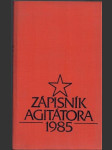 Zápisník agitátora 1985 - náhled