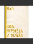 Idea, hypotéza a otázka - náhled