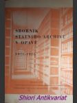 Sborník státního archivu v opavě 1971 - 1975 - kolektiv autorů - náhled