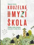 Kouzelná hmyzí škola socha radomír - náhled