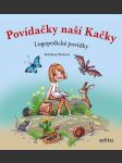 Povídačky naší kačky pávková bohdana - náhled