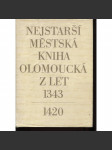 Nejstarší městská kniha olomoucká z let 1343-1420 (Olomouc) - náhled