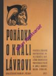 Pohádka o králi lávrovi - poučná a zábavná hra pro dítky - havlíček-borovský karel - náhled