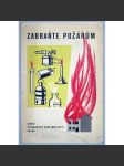 Zabraňte požárům Theodor Rotrekl František Král - náhled