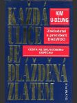 Každá ulice je dlážděná zlatem u-džung kim - náhled