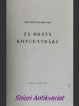 Za dráty koncentráku - roblínský františek - náhled