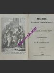 Roland, hrdina křesťanský - dějepisná povídka pro mládež i dospělé - glaubrecht julius - náhled