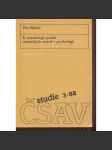 K metodologii použití statistických metod v psychologii. Studie ČSAV 3/88 - náhled