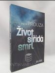 Život střídá smrt - náhled