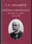 Světová revoluce.Za války a ve válce 1914-1918 - náhled