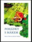 Pohádky s mákem uhrová marie, voldán michal - náhled