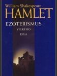 Hamlet - esoterismus velkého díla shakespeare william, marbela j - náhled