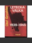 Letecká válka 1939-1945 [2. světová válka, letectvo, Luftwaffe, RAF, Rudá armáda] - náhled