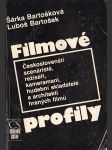 Filmové profily - Českoslovenští scenáristé, režiséři, kameramani, hudební skladatelé a architekti hraných filmů - náhled