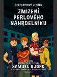 Detektivové z půdy - zmizení perlového náhrdelníku bjork samuel - náhled