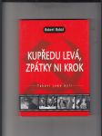 Kupředu levá, zpátky ni krok (Takoví jsme byli) - náhled