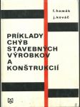 Príklady chýb stavebných výrobkov a konštrukcií - náhled