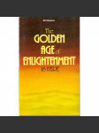 The Golden Age of Enlightenment - is here (Zlatý věk osvícení - je zde) - náhled