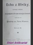 ECHO Z AFRIKY - katolický měsíčník na podporu africké missijní činnosti - Ročník IX - X - Kolektiv autorů - náhled